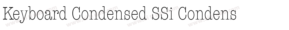 Keyboard Condensed SSi Condensed字体转换